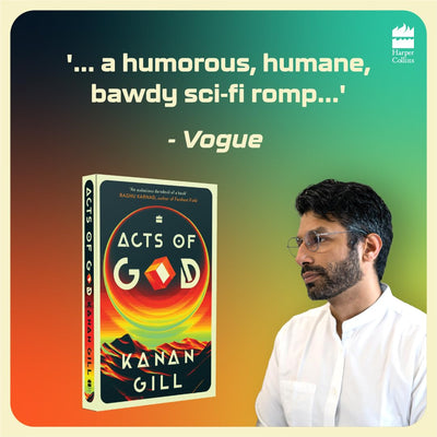 Acts Of God by Kanan Gill [Paperback]