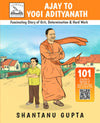 Ajay to Yogi Adityanath by Shantanu Gupta [Paperback]