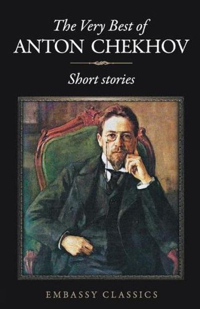The Very Best Of Anton Chekhov - Short Stories [Paperback]