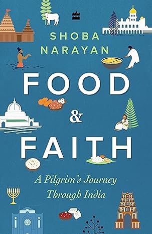 Food and Faith by Shoba Narayan [Paperback]