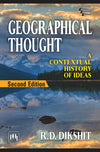 GEOGRAPHICAL THOUGHT: A CONTEXTUAL HISTORY OF IDEAS by Ramesh Dutta Dikshit [Paperback]