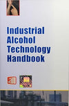 INDUSTRIAL ALCOHOL TECHNOLOGY HANDBOOK [Paperback]