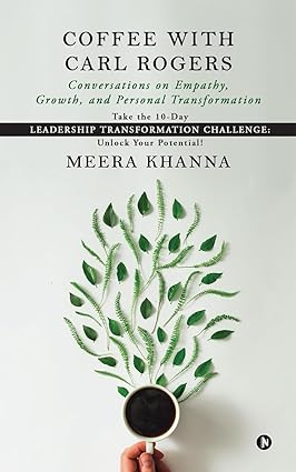 Coffee with Carl Rogers by Meera Khanna [Paperback]