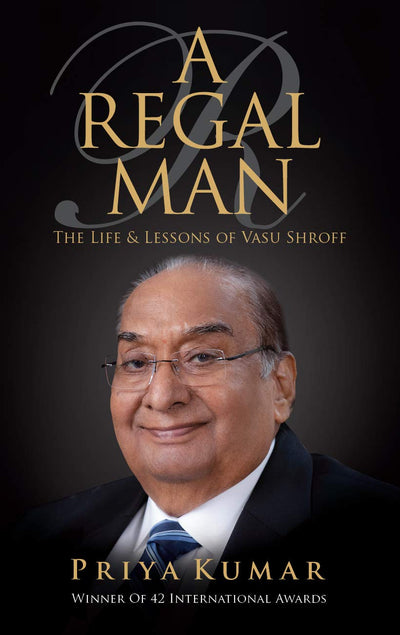 A Regal Man by Priya Kumar [Paperback]