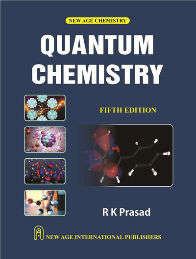 Quantum Chemistry by R.K. Prasad