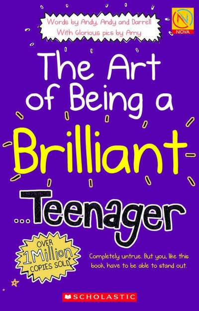 Art of Being A Brilliant Teenager by SCHOLASTIC [Paperback]
