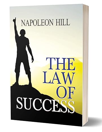 The Law of Success by Napoleon Hill [Paperback]