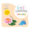A To Z Learning Colours by Pegasus Team [Hardcover]