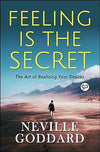 Feeling is the Secret by Neville Goddard [Paperback]