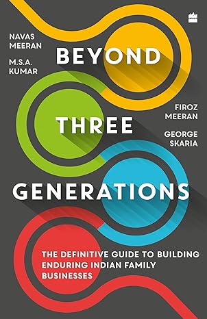 Beyond Three Generations by Navas Meeran, M.S.A. Kumar, Firoz Meeran [Hardcover]