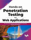 Hands-on Penetration Testing for Web Applications by Richa Gupta [Paperback]