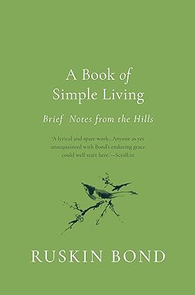 A Book of Simple Living by Ruskin Bond [Hardcover]