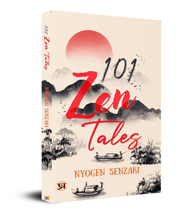 101 Zen Tales (Zen Buddhist Tradition) by Nyogen Senzaki [Paperback]
