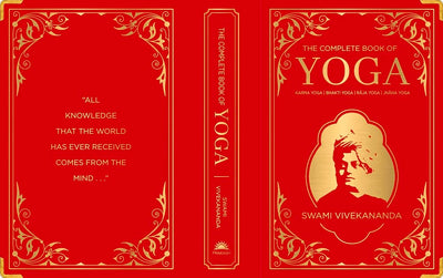 The Complete Book of Yoga by Swami Vivekananda [Hardcover]