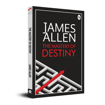The Mastery of Destiny by James Allen [Paperback]