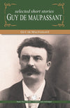 Selected Short Stories By Guy De Maupassant [Paperback]