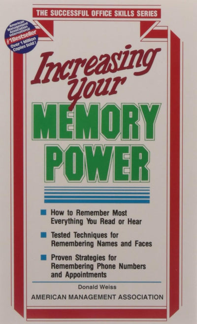 Increasing Your Memory Power by Donald H. Weiss [Paperback]