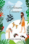 Robinson Crusoe by Daniel Defoe [Hardcover]