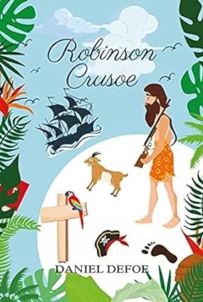 Robinson Crusoe by Daniel Defoe [Hardcover]
