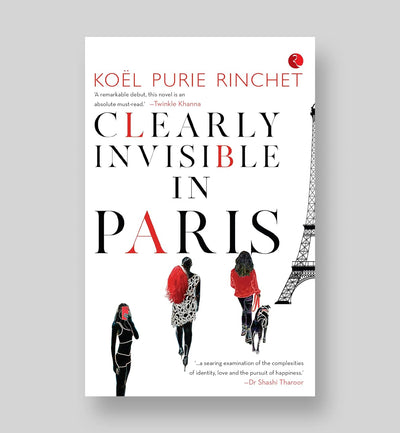 Clearly Invisible in Paris by Koël Purie Rinchet [Paperback]
