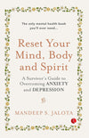 Reset Your Mind, Body and Spirit by Mandeep S. Jalota [Paperback]