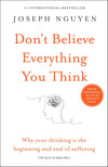 Don't Believe Everything You Think by Joseph Nguyen [Hardcover]