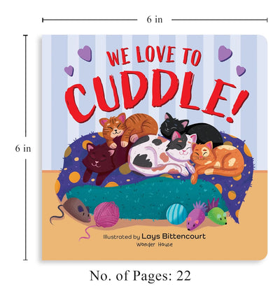 We Love to Cuddle [Board book]