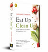 Eat Up Clean Up Your Personal Journey To A Healthy Life by Manjari Chandra [Paperback]