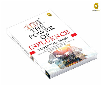 The Power of Influence by Yoritomo-Tashi [Paperback]