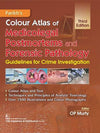 PARIKHS COLOUR ATLAS OF MEDICOLEGAL POSTMORTEMS AND FORENSIC PATHOLOGY GUIDELINES FOR CRIME INVESTIGATION by MURTHY O P [Hardcover]