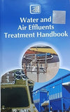 Water and Air Effluents Treatment Handbook [Paperback]