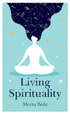 Living Spirituality by Meetu Bisht [Paperback]