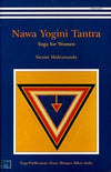 Nawa Yogini Tantra: Yoga for Women by Swami Muktananda [Paperback]