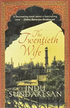 The Twentieth Wife by Indu Sundaresan [Paperback]
