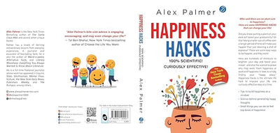 Happiness Hacks by Alex Palmer [Paperback]