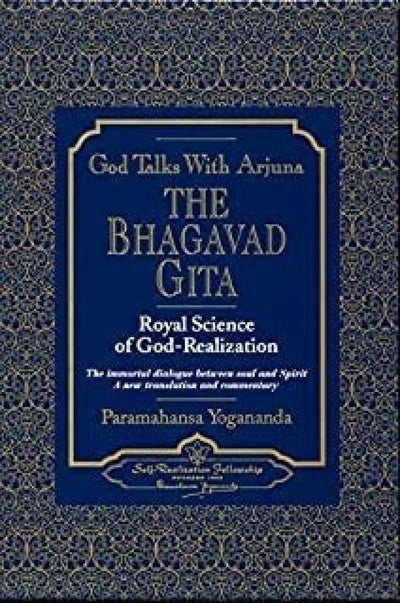 God Talks With Arjuna: The Bhagavad Gita by Yogoda Satsanga [Hardcover]