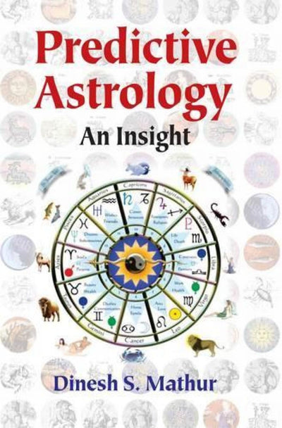 Pedictive Astrology: An Insight Paperback