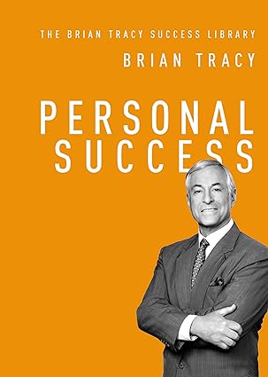 Personal Success by Brian Tracy [Hardcover]