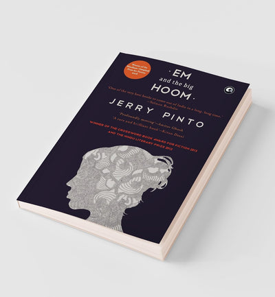 EM AND THE BIG HOOM by Jerry Pinto [Paperback]