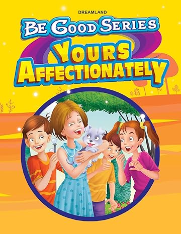 Be Good Stories -yours Affectionately [Paperback]