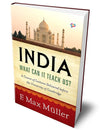 India: What can it teach us? by F. Max Müller [Hardcover]