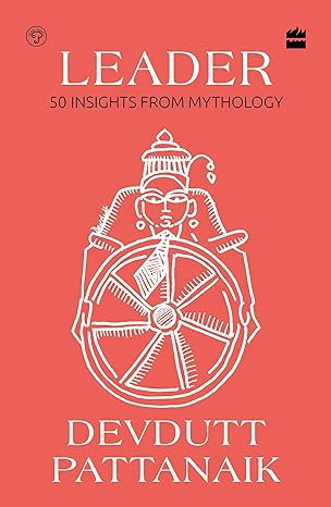 Leader by Devdutt Pattanaik [Paperback]