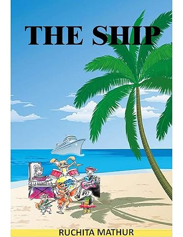 The Ship by Ruchita Mathur [Paperback]
