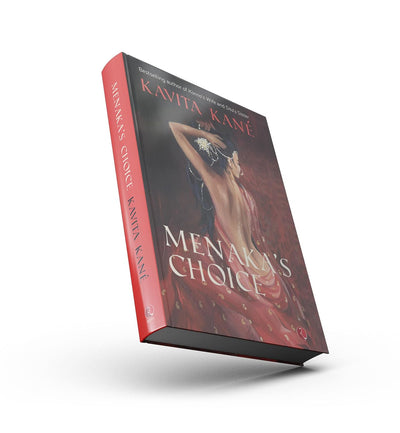Menaka’s Choice by Kavita Kané [Paperback]