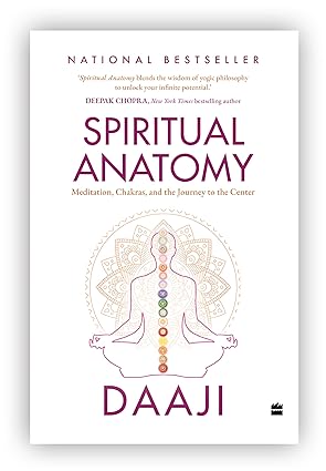 Spiritual Anatomy by Daaji Kamlesh D. Patel [Hardcover]