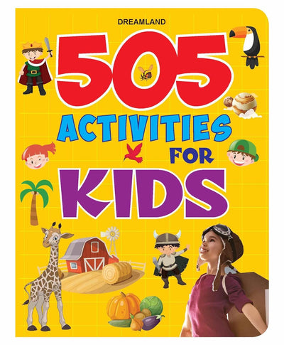 505 Activities for Kids Age 4+ by Dreamland Publications [Paperback]