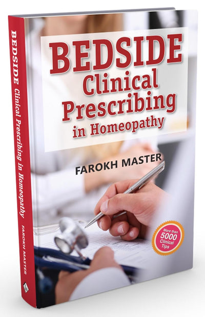 Bedside Clinical Prescribing in Homeopathy by FAROKH J. MASTER [Unknown Binding]