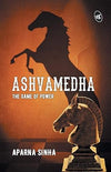 Ashvamedha by Aparna Sinha [Paperback]