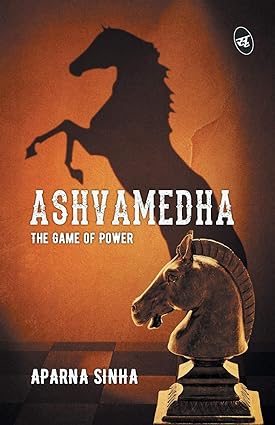 Ashvamedha by Aparna Sinha [Paperback]