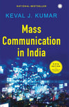 Mass Communication in India by Keval J. Kumar [Paperback]